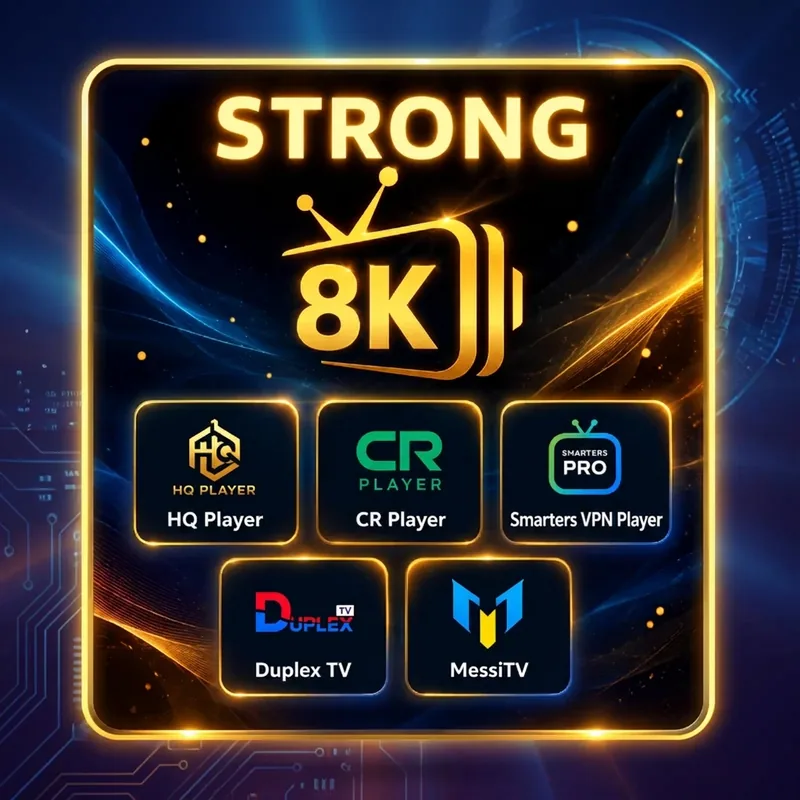 8k Strong With Players — باقة اشتراك IPTV